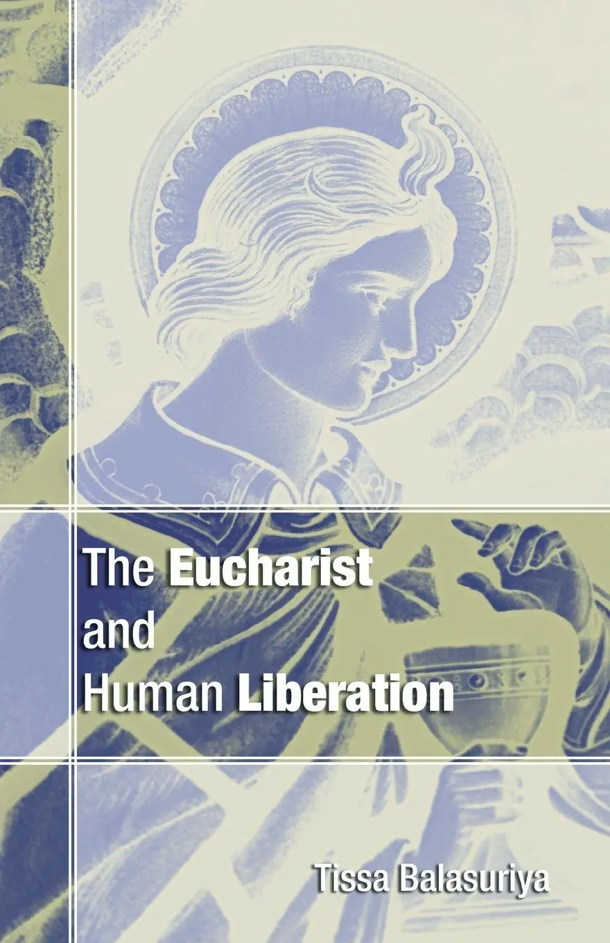 Cover: 9781592447817 | The Eucharist and Human Liberation | Tissa Balasuriya | Taschenbuch