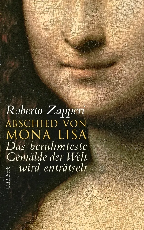 Cover: 9783406597817 | Abschied von Mona Lisa | Roberto Zapperi | Buch | 160 S. | Deutsch