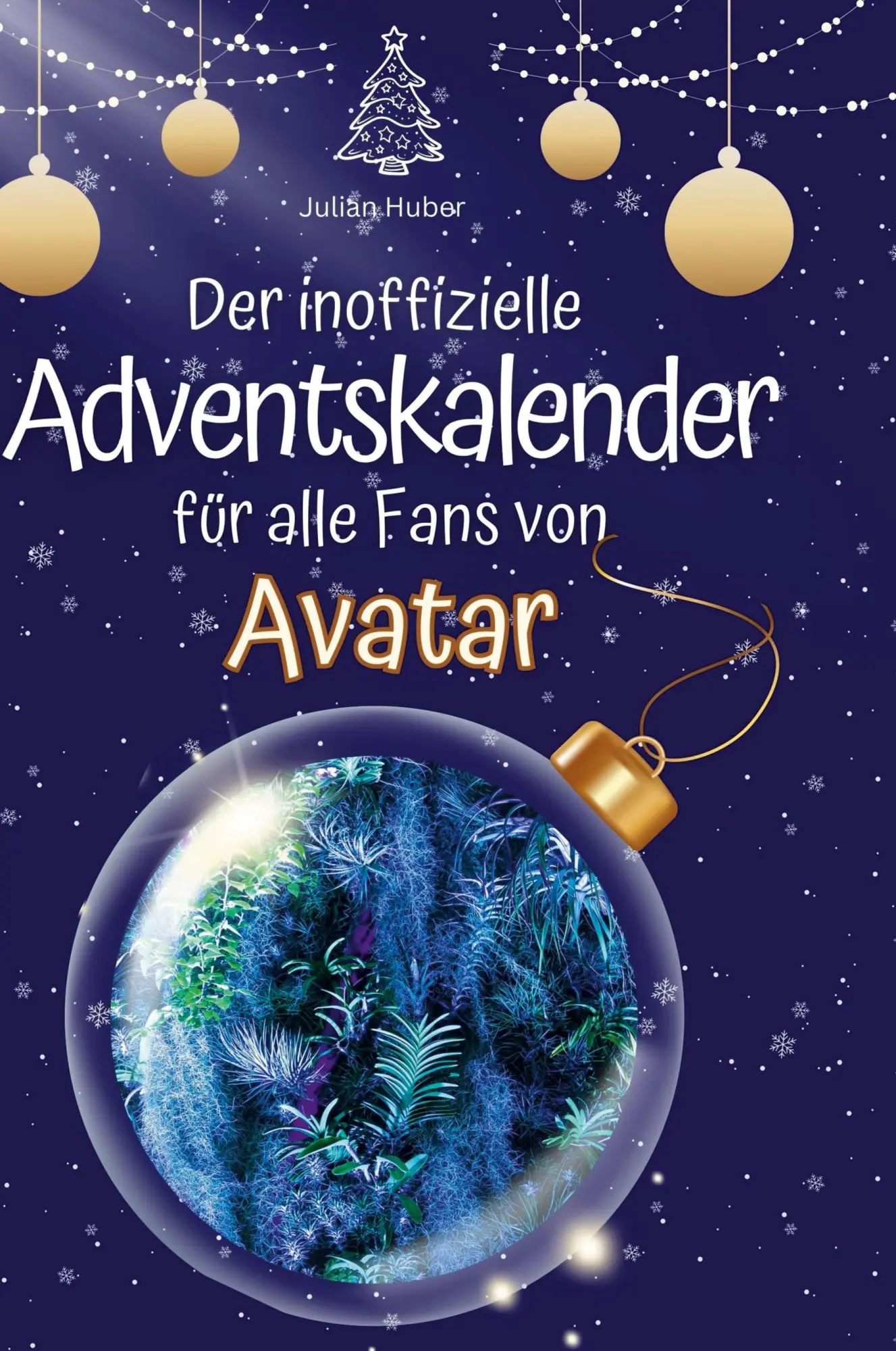 Cover: 9783759107817 | Der inoffizielle Adventskalender für alle Fans von Avatar | Huber