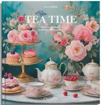 Cover: 9783766727817 | Tea Time | Britische Rezepte, Tradition und Teekultur | Anja Birne