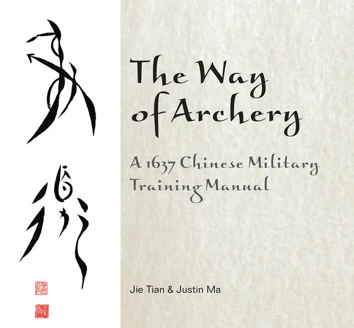 Cover: 9780764347917 | The Way of Archery | A 1637 Chinese Military Training Manual | Buch