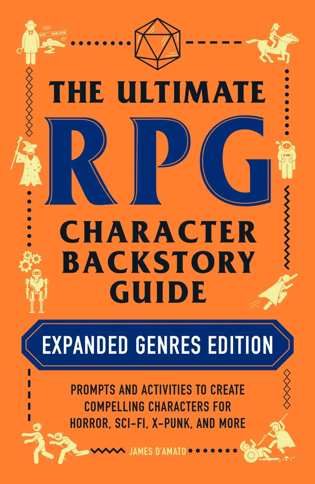 Cover: 9781507217917 | The Ultimate RPG Character Backstory Guide: Expanded Genres Edition