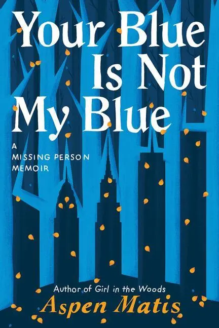 Cover: 9781542007917 | YOUR BLUE IS NOT MY BLUE | Aspen Matis | Taschenbuch | Englisch | 2020