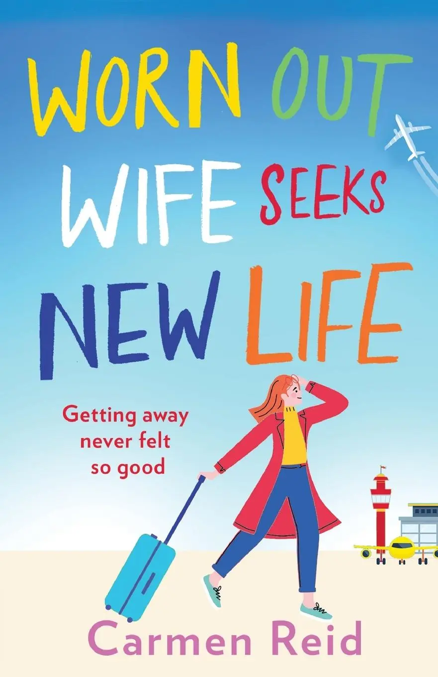 Cover: 9781801627917 | Worn Out Wife Seeks New Life | Carmen Reid | Taschenbuch | Englisch