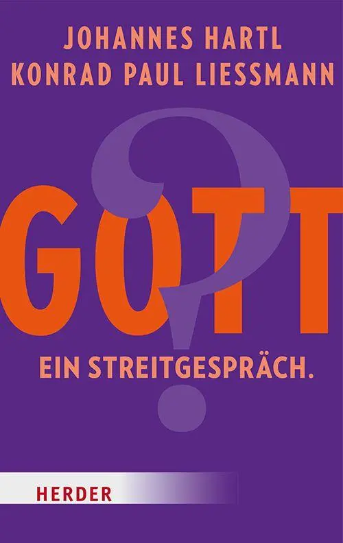 Cover: 9783451037917 | Gott? Ein Streitgespräch | Johannes Hartl (u. a.) | Taschenbuch | 2026