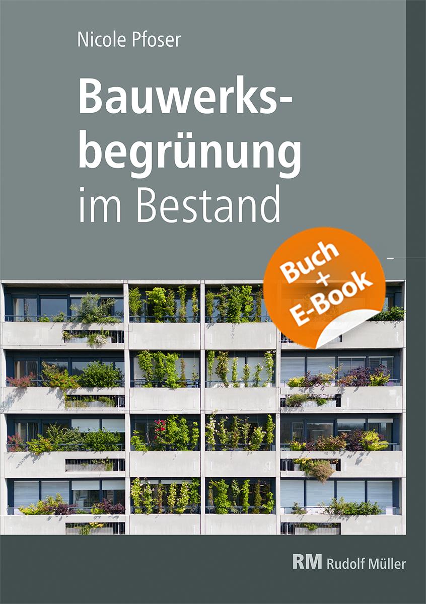 Cover: 9783481047917 | Bauwerksbegrünung im Bestand - mit E-Book (PDF) | Nicole Pfoser | Buch