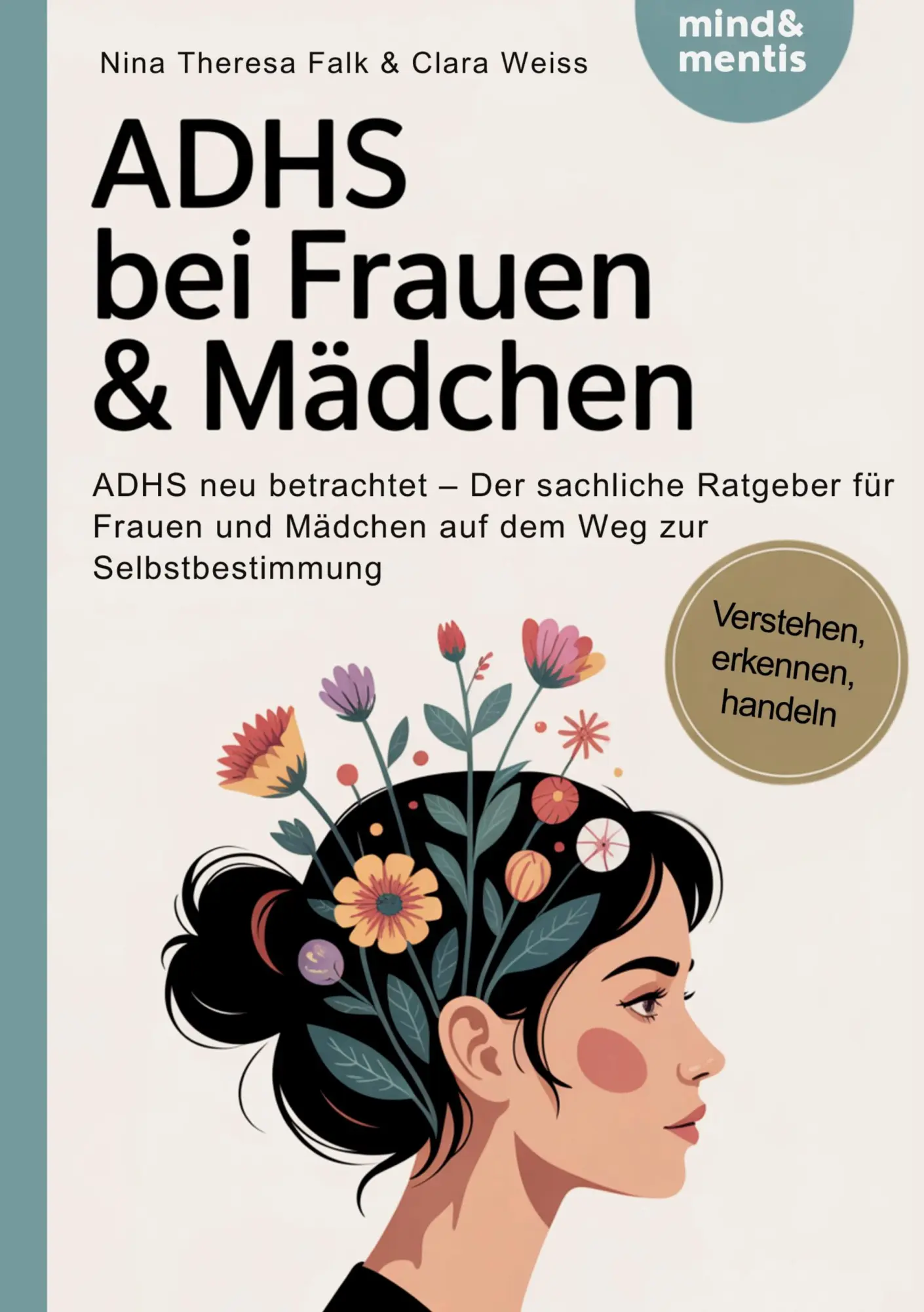 Cover: 9783695127917 | ADHS bei Frauen &amp; Mädchen | Nina Theresa Falk | Taschenbuch | 144 S.