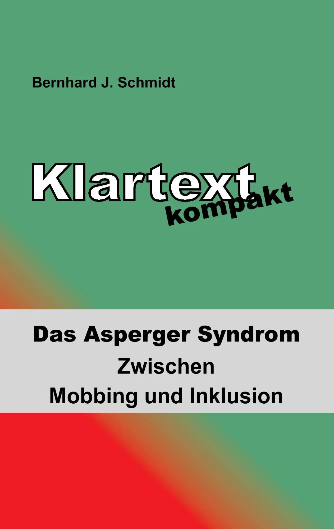Cover: 9783839147917 | Klartext kompakt | Bernhard J. Schmidt | Taschenbuch | 56 S. | Deutsch