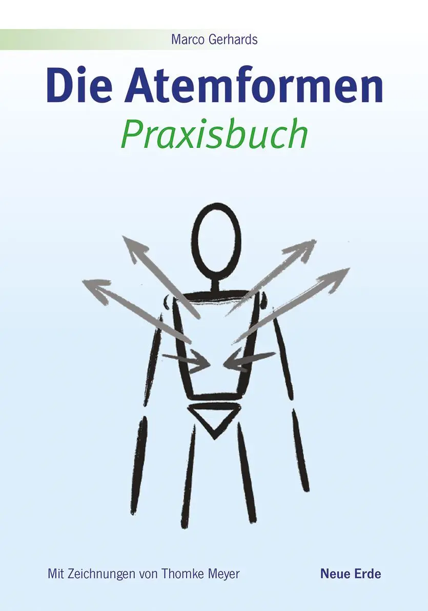 Cover: 9783890607917 | Die Atemformen | Praxisbuch | Marco Gerhards | Taschenbuch | 96 S.