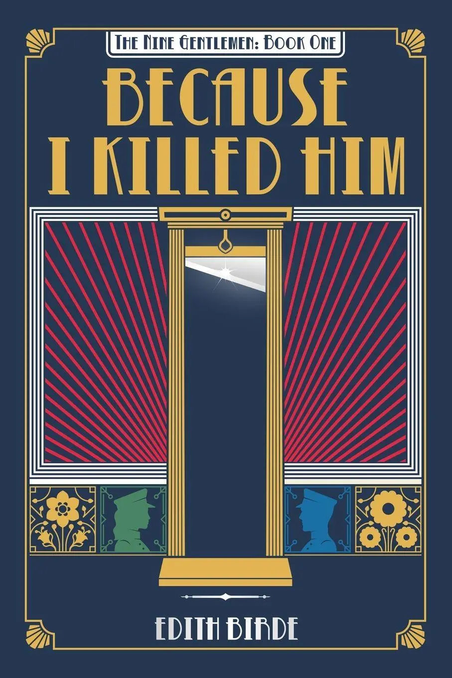 Cover: 9798993467917 | Because I Killed Him | Edith Birde | Taschenbuch | The Nine Gentlemen
