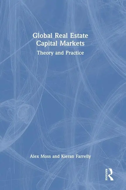 Cover: 9781032288017 | Global Real Estate Capital Markets | Theory and Practice | Buch | 2024