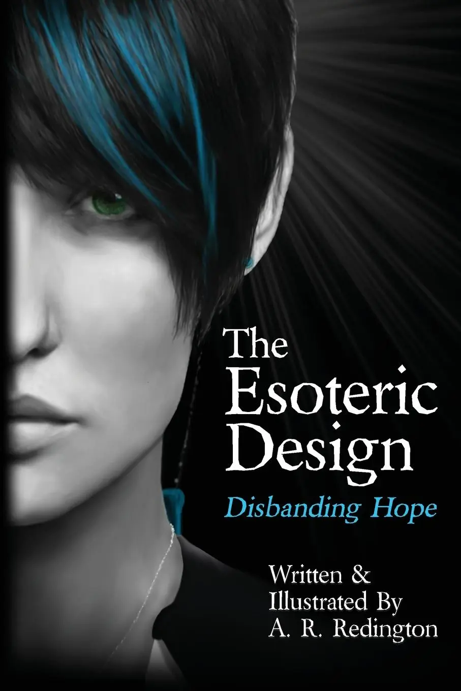 Cover: 9781958038017 | The Esoteric Design | Disbanding Hope | A. R. Redington | Taschenbuch