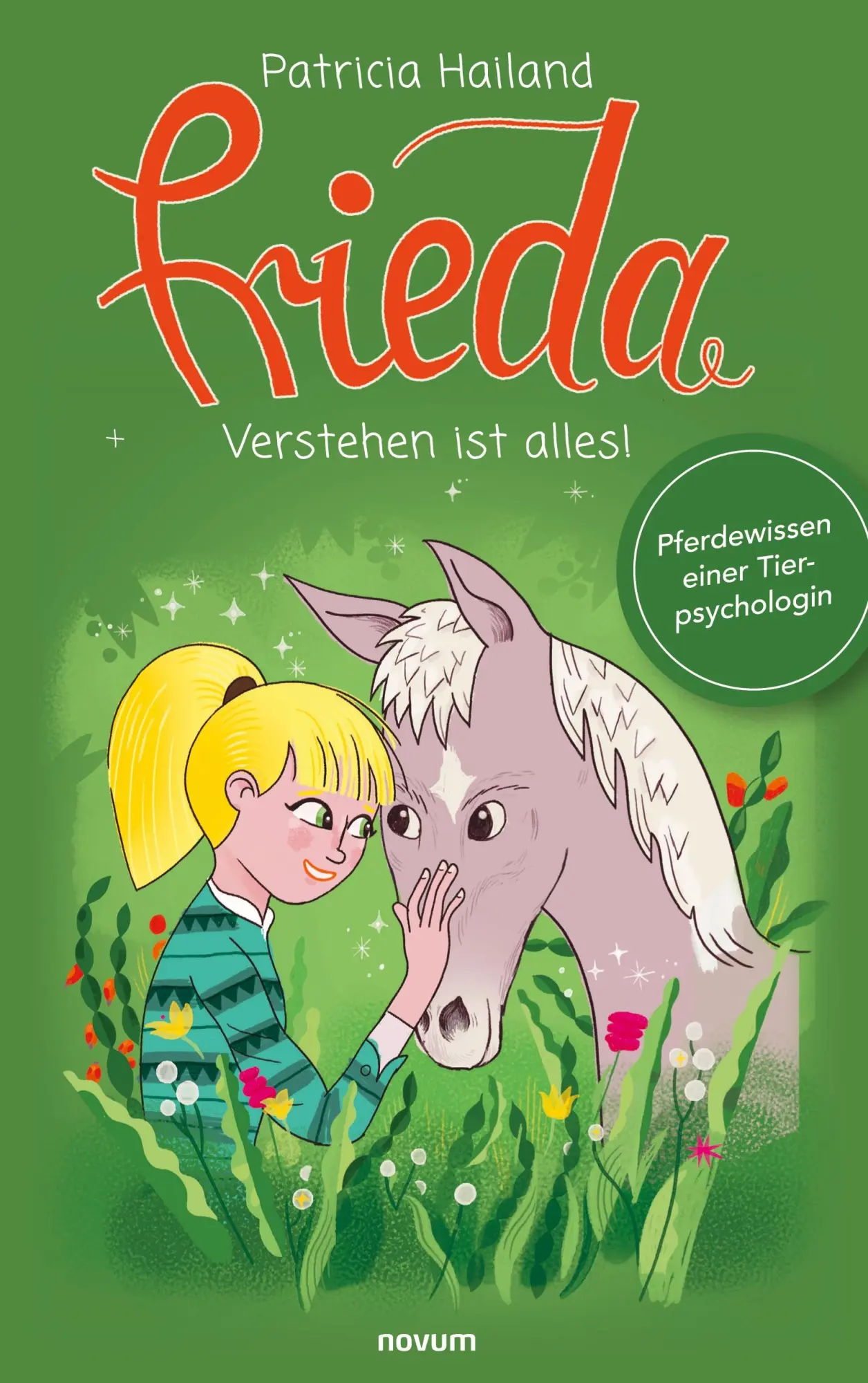 Cover: 9783711608017 | Frieda | Verstehen ist alles! | Patricia Hailand | Taschenbuch | 2025