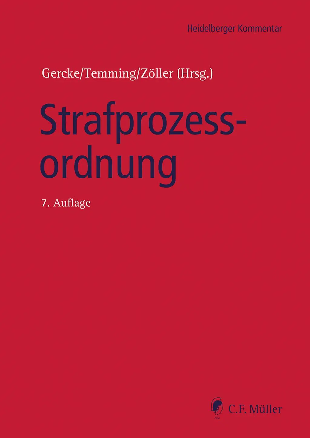 Cover: 9783811458017 | Strafprozessordnung | Björn Gercke (u. a.) | Buch | 2499 S. | Deutsch