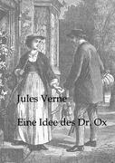 Eine Idee des Dr. Ox | Jules Verne | Taschenbuch | Paperback | Deutsch | 2011 | Salzwasser Verlag | EAN 9783861958017 - Verne, Jules