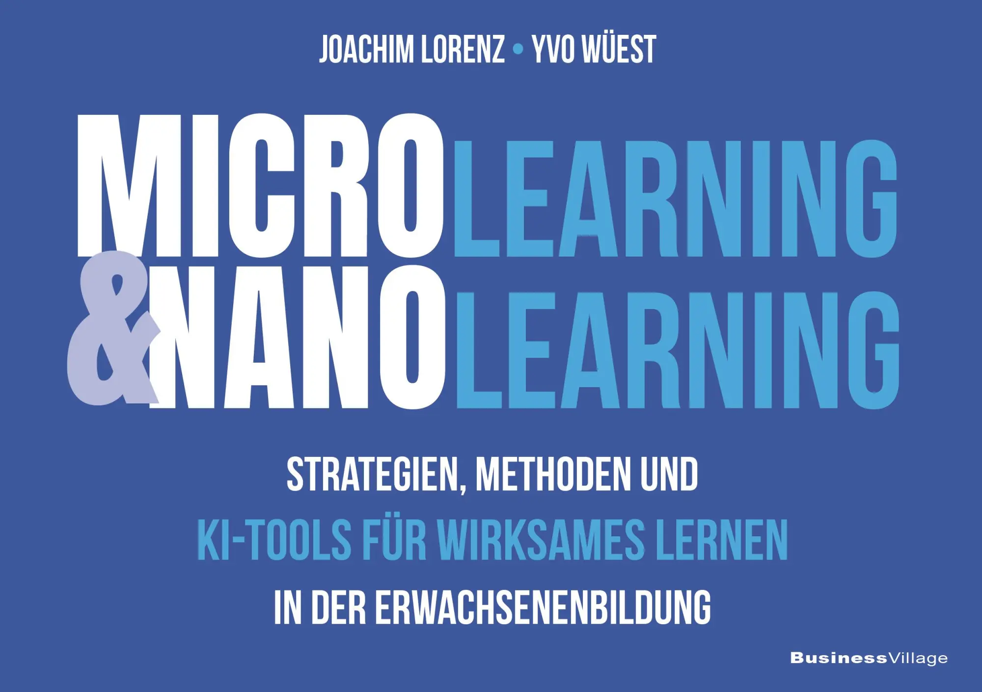 Cover: 9783869808017 | Microlearning und Nanolearning | Joachim Lorenz (u. a.) | Taschenbuch