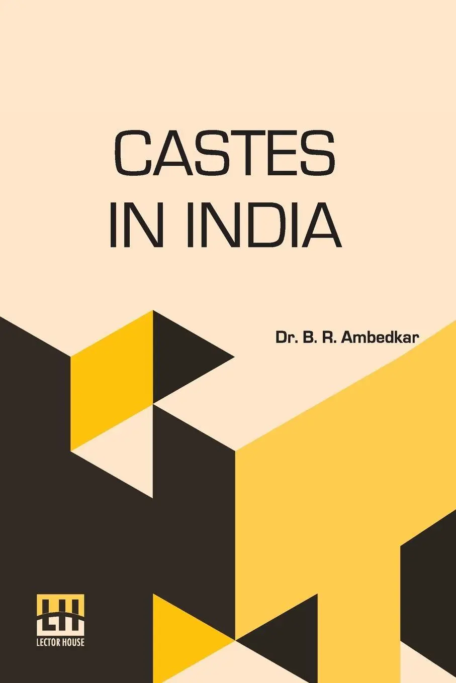 Cover: 9789356148017 | Castes In India | Their Mechanism, Genesis And Development | Ambedkar