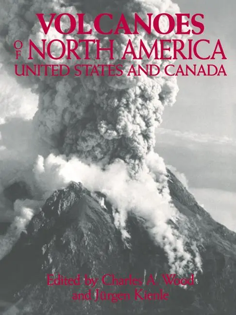 Cover: 9780521438117 | Volcanoes of North America | United States and Canada | Kienle (u. a.)