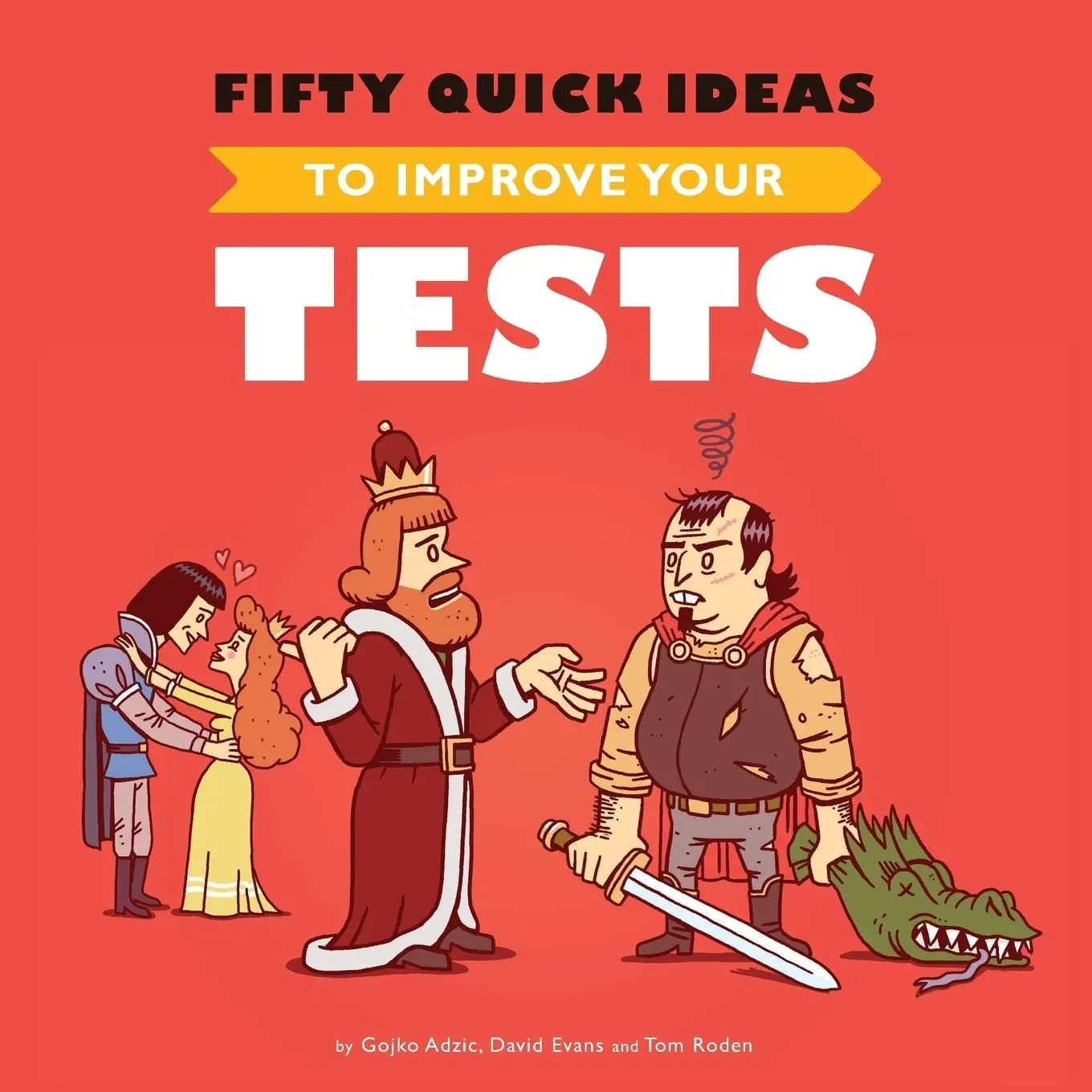 Cover: 9780993088117 | Fifty Quick Ideas To Improve Your Tests | Gojko Adzic (u. a.) | Buch Cover: 9780993088117 | Fifty Quick Ideas To Improve Your Tests | Gojko Adzic (u. a.) | Buch