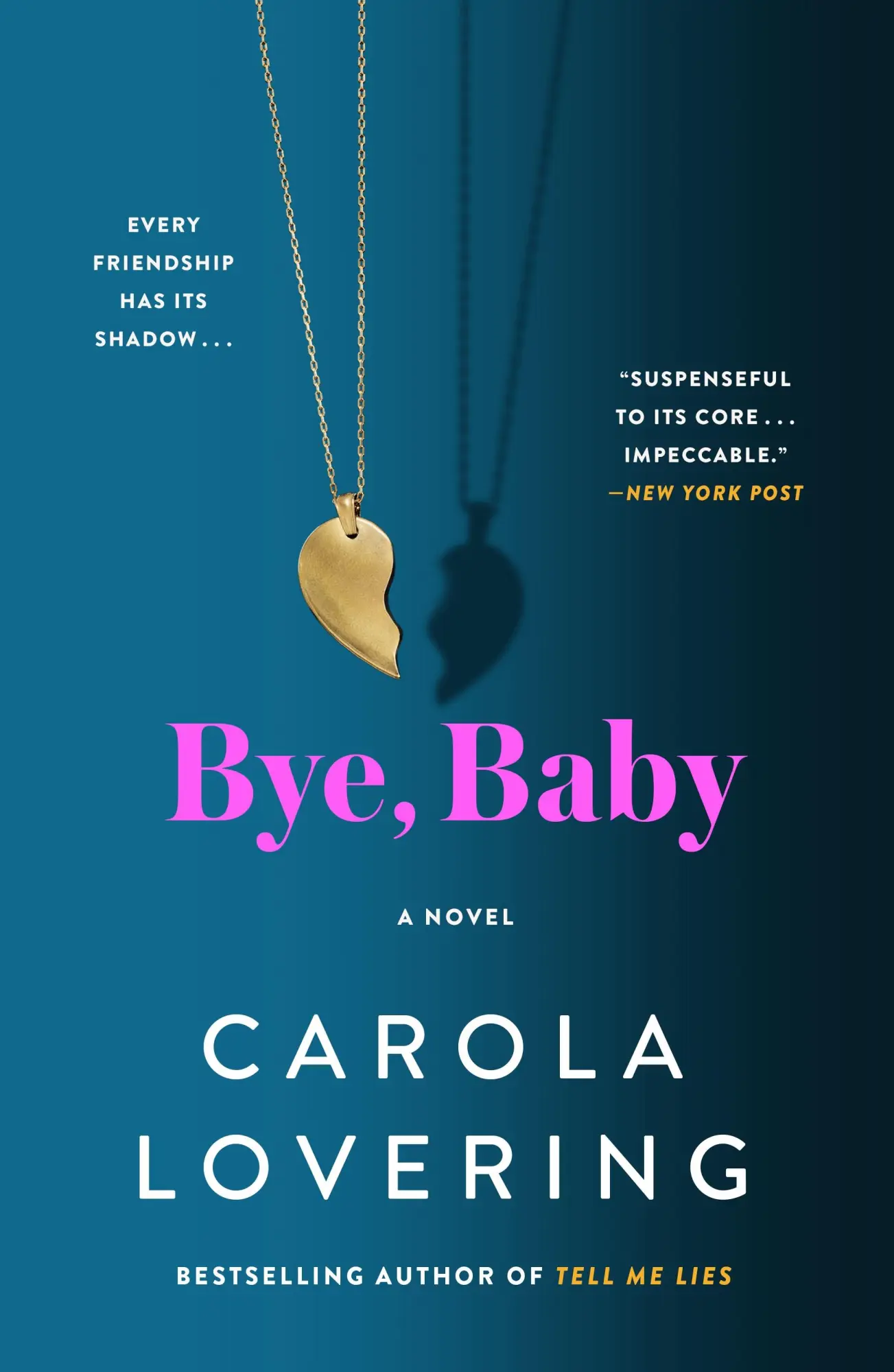Cover: 9781250908117 | Bye, Baby | Carola Lovering | Taschenbuch | Englisch | 2025