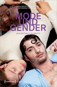 Cover: 9783837668117 | Mode und Gender | Neue Beiträge zur Debatte | Schlittler (u. a.)