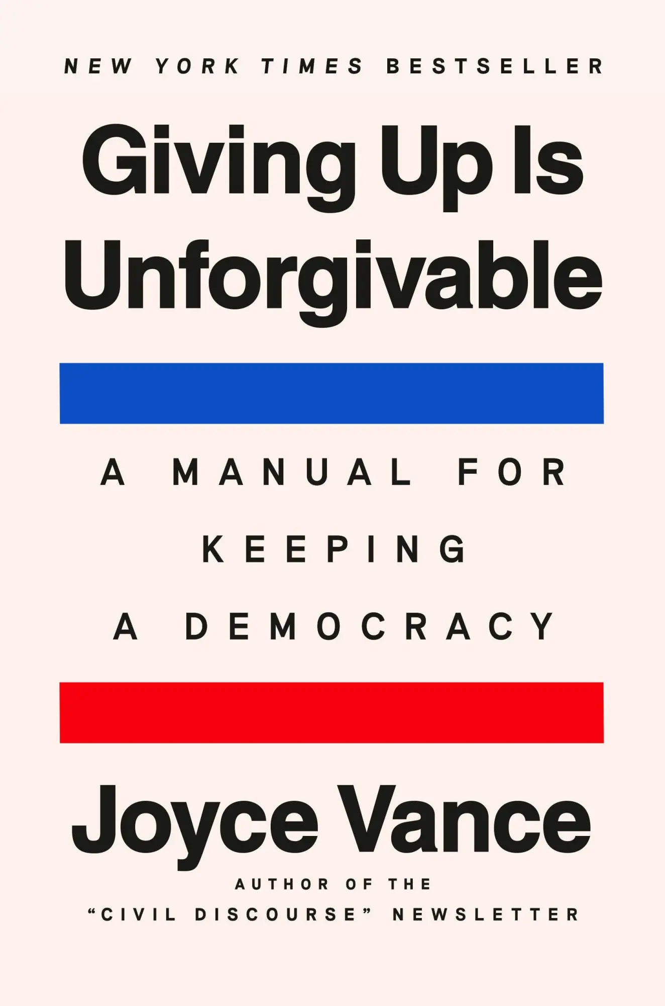 Cover: 9798217178117 | Giving Up Is Unforgivable | A Manual for Keeping a Democracy | Vance
