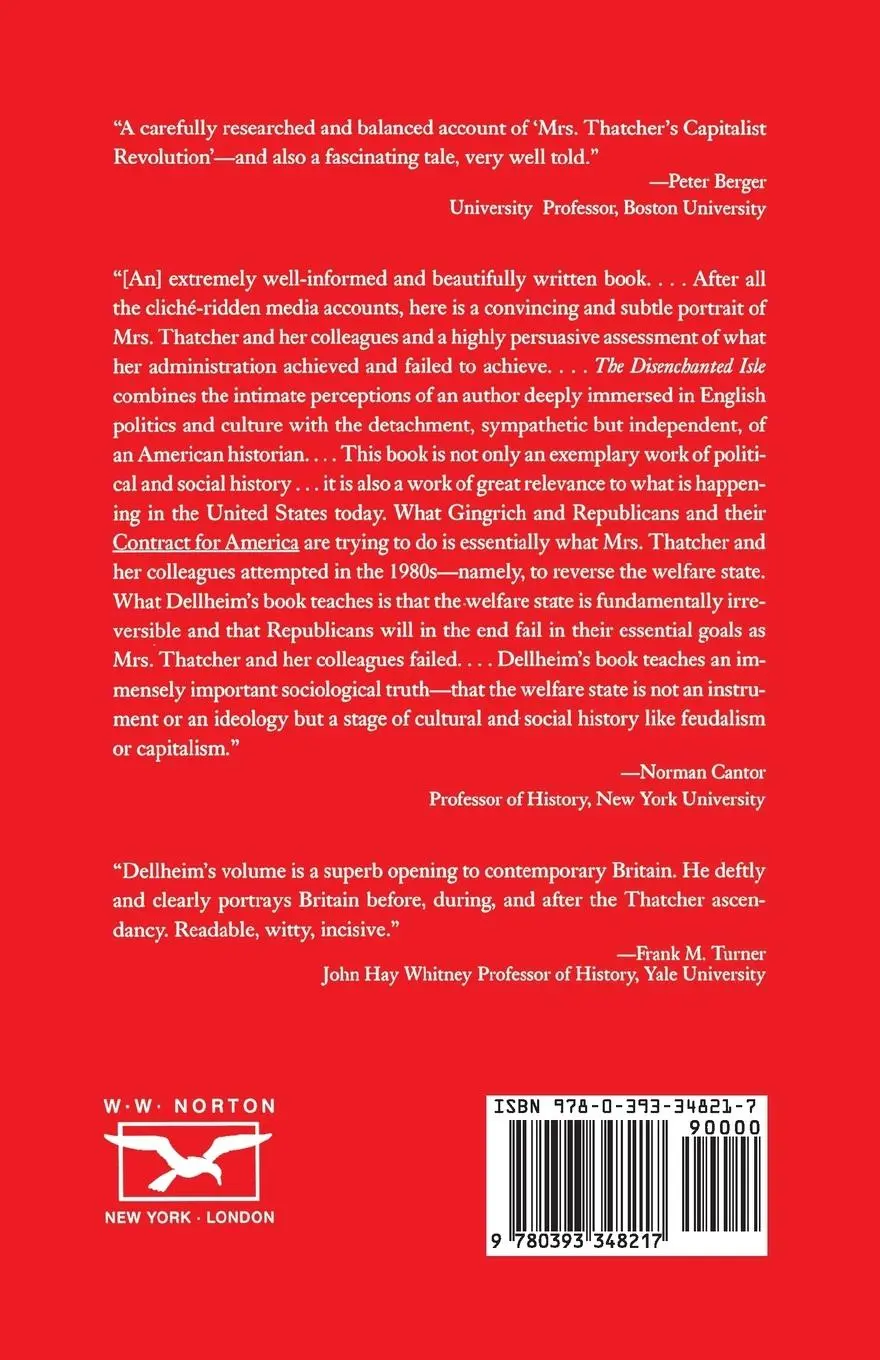 Rückseite: 9780393348217 | The Disenchanted Isle | Mrs. Thatcher's Capitalist Revolution | Buch