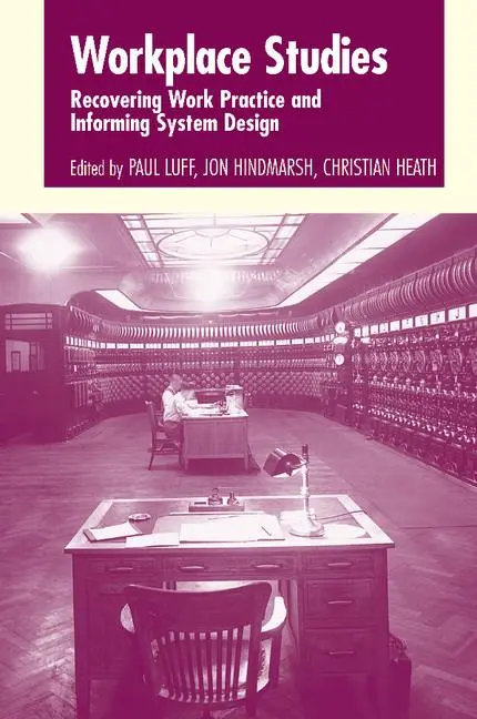 Cover: 9780521598217 | Workplace Studies | Paul Luff (u. a.) | Taschenbuch | Englisch | 2011