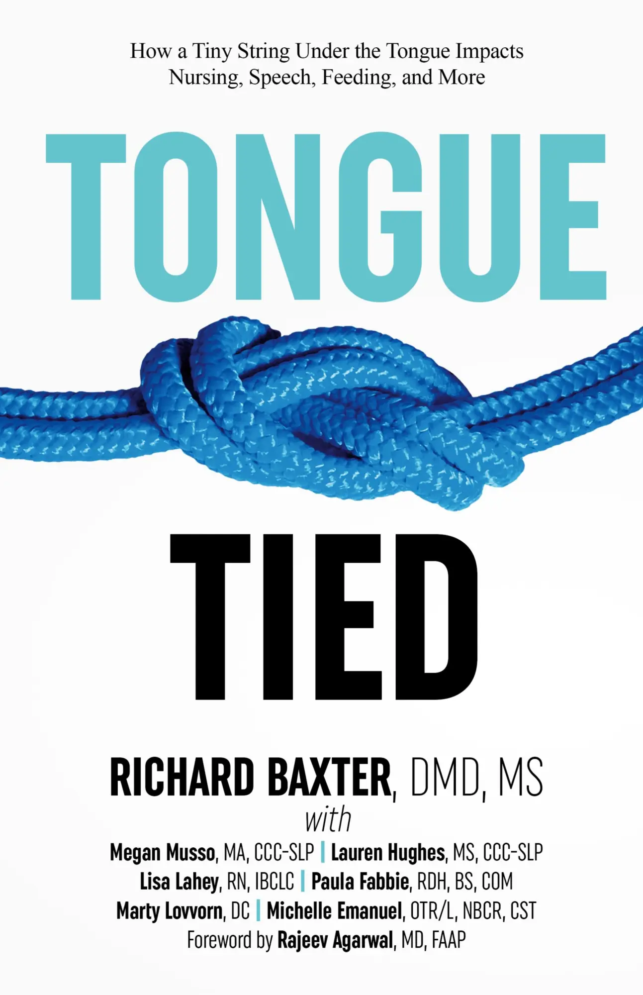 Cover: 9781732508217 | Tongue-Tied | DMD Richard Baxter | Buch | Gebunden | Englisch | 2018