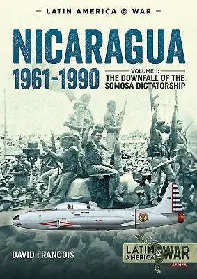 Cover: 9781911628217 | Nicaragua, 1961-1990 | David Francois | Taschenbuch | Englisch | 2019