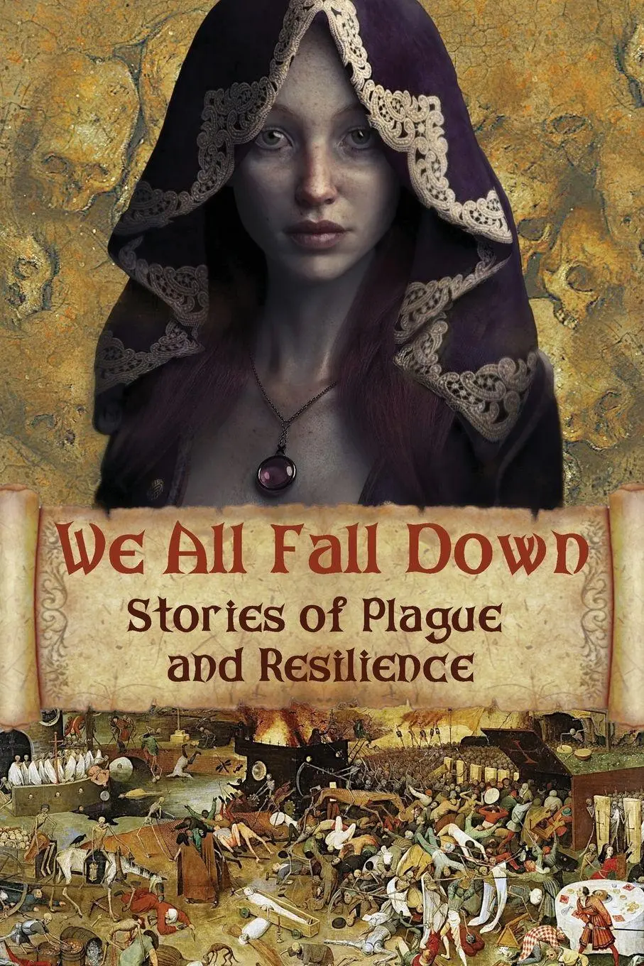 Cover: 9781939138217 | We All Fall Down | Stories of Plague and Resilience | Blixt (u. a.)