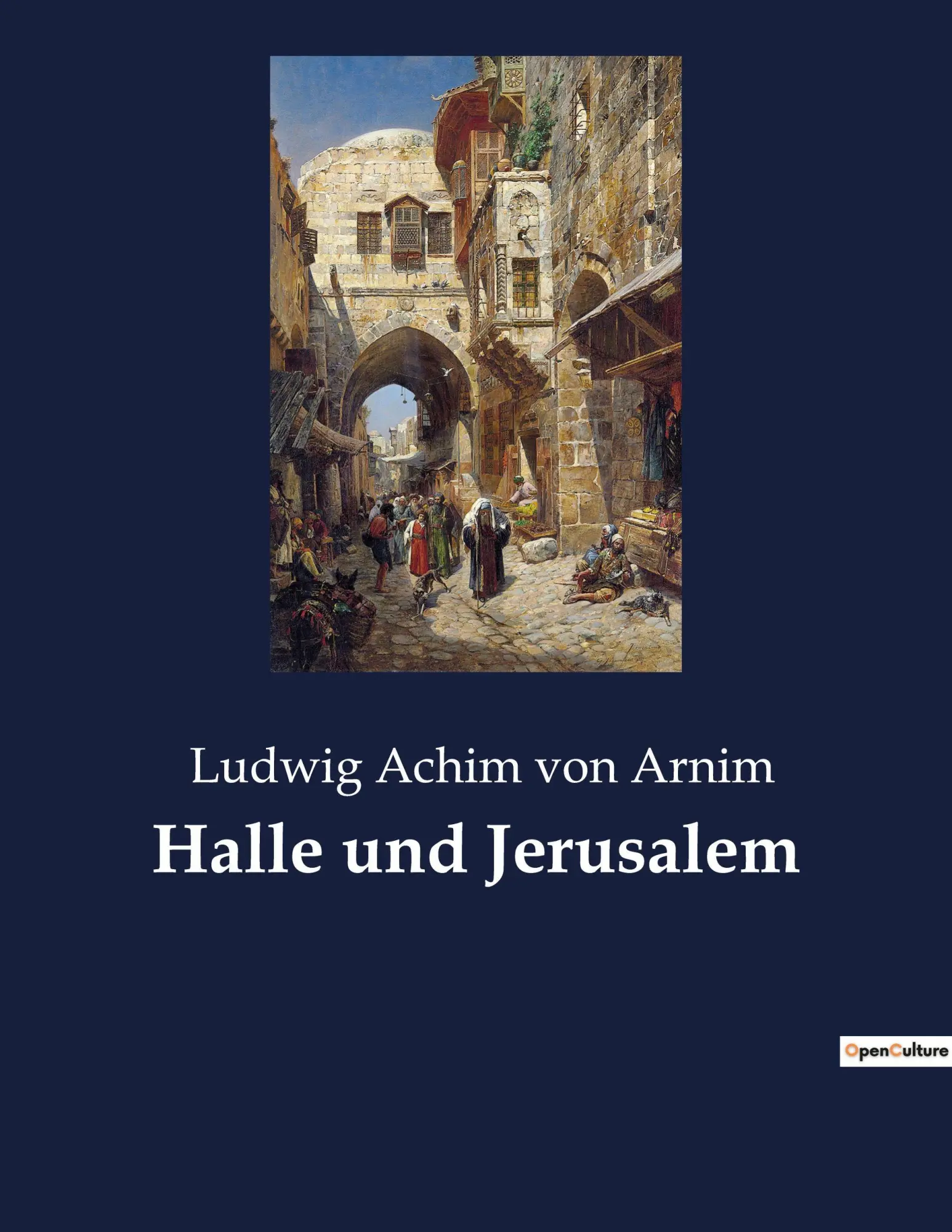 Cover: 9782385088217 | Halle und Jerusalem | Ludwig Achim Von Arnim | Taschenbuch | 384 S.