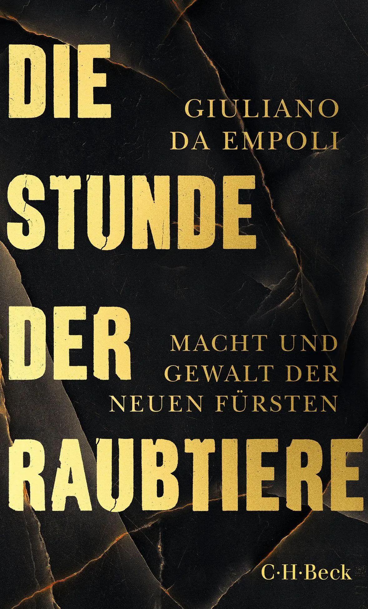 Cover: 9783406838217 | Die Stunde der Raubtiere | Macht und Gewalt der neuen Fürsten | Empoli