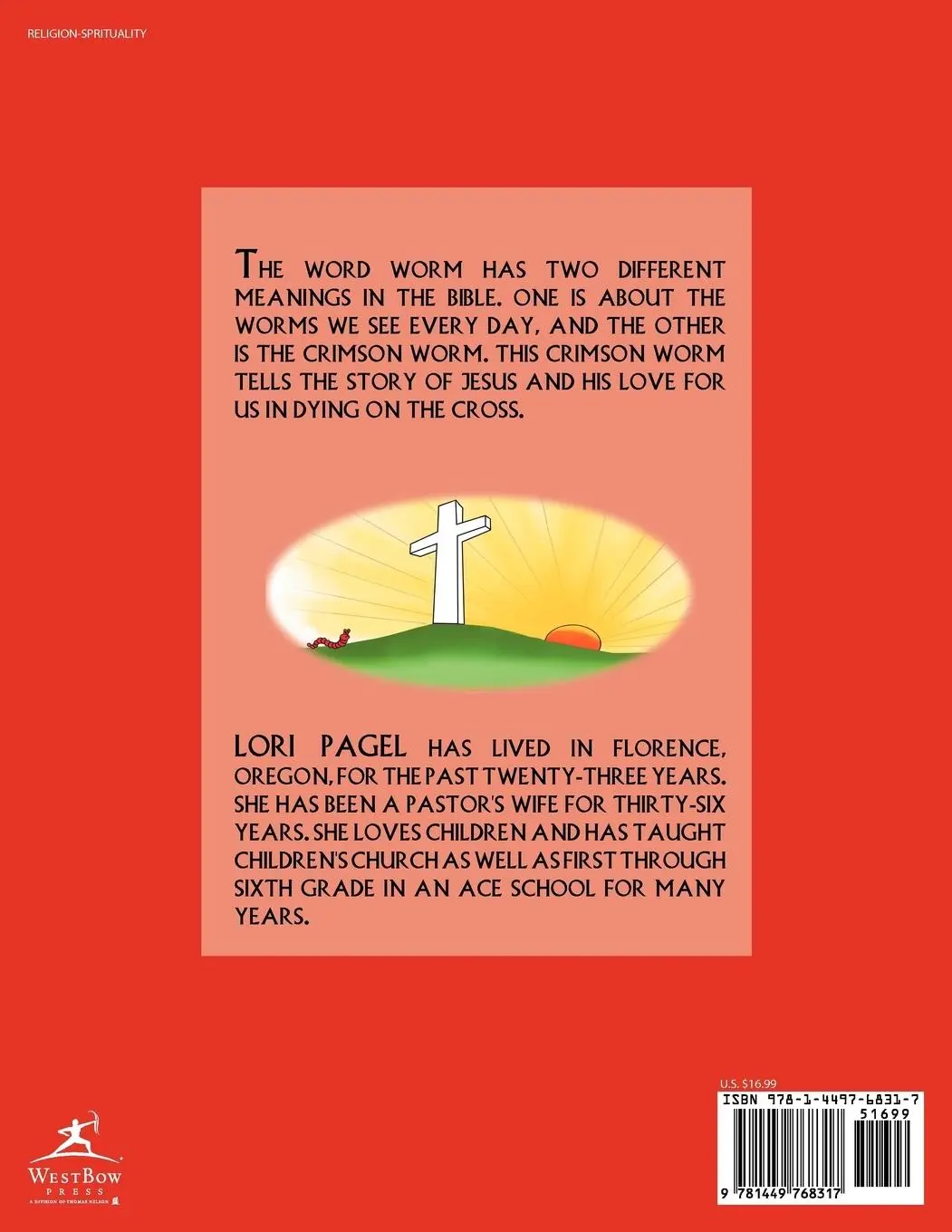 Rückseite: 9781449768317 | The Crimson Worm | Tells the Gospel Story | Lori Pagel | Taschenbuch