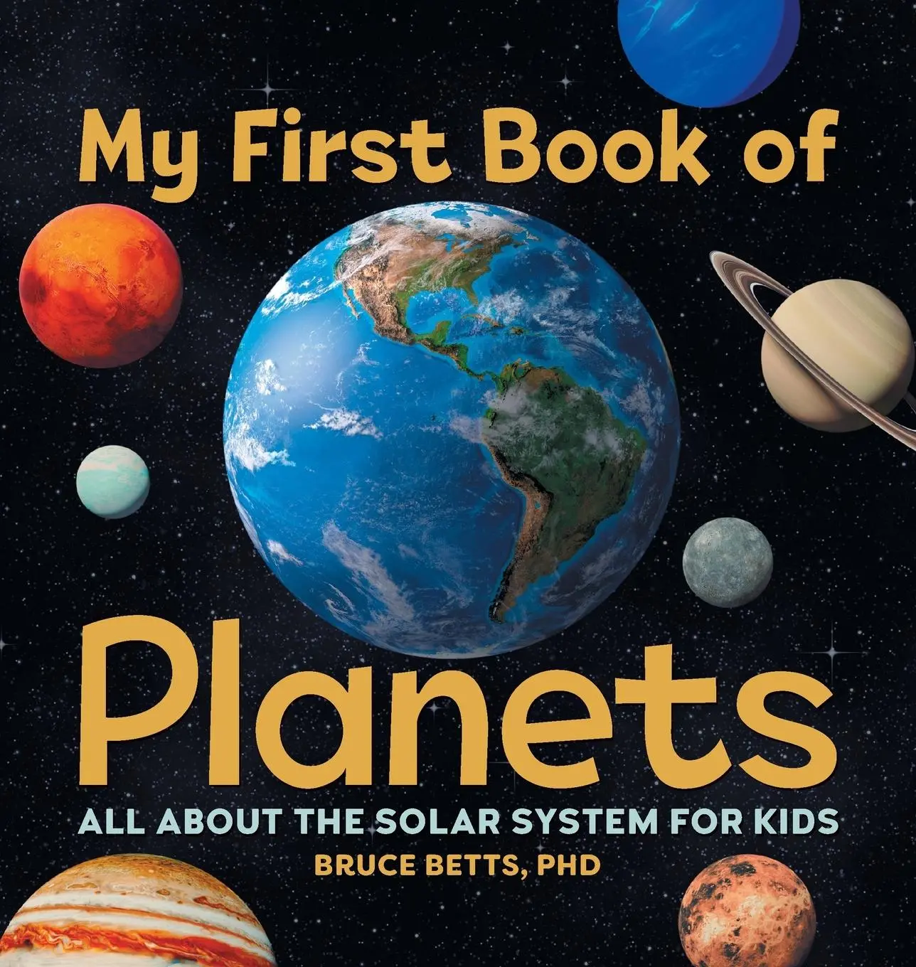 Cover: 9781638788317 | My First Book of Planets | All About the Solar System for Kids | Betts