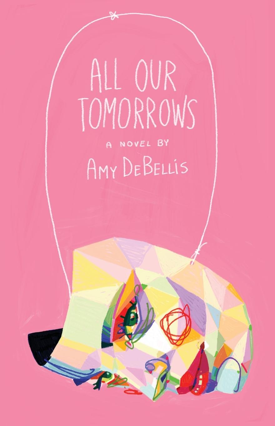 Cover: 9781960988317 | All Our Tomorrows | Amy Debellis | Taschenbuch | Englisch | 2025
