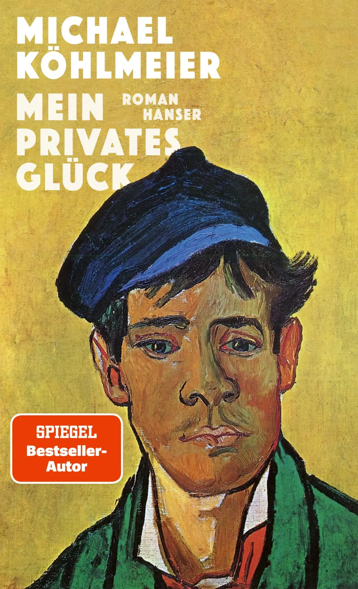 Cover: 9783446288317 | Mein privates Glück | Roman | Michael Köhlmeier | Buch | 320 S. | 2026