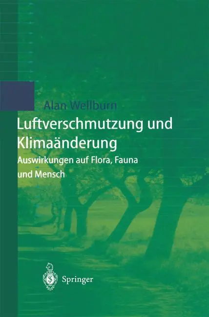 Cover: 9783540618317 | Luftverschmutzung und Klimaänderung | Alan R. Wellburn | Taschenbuch