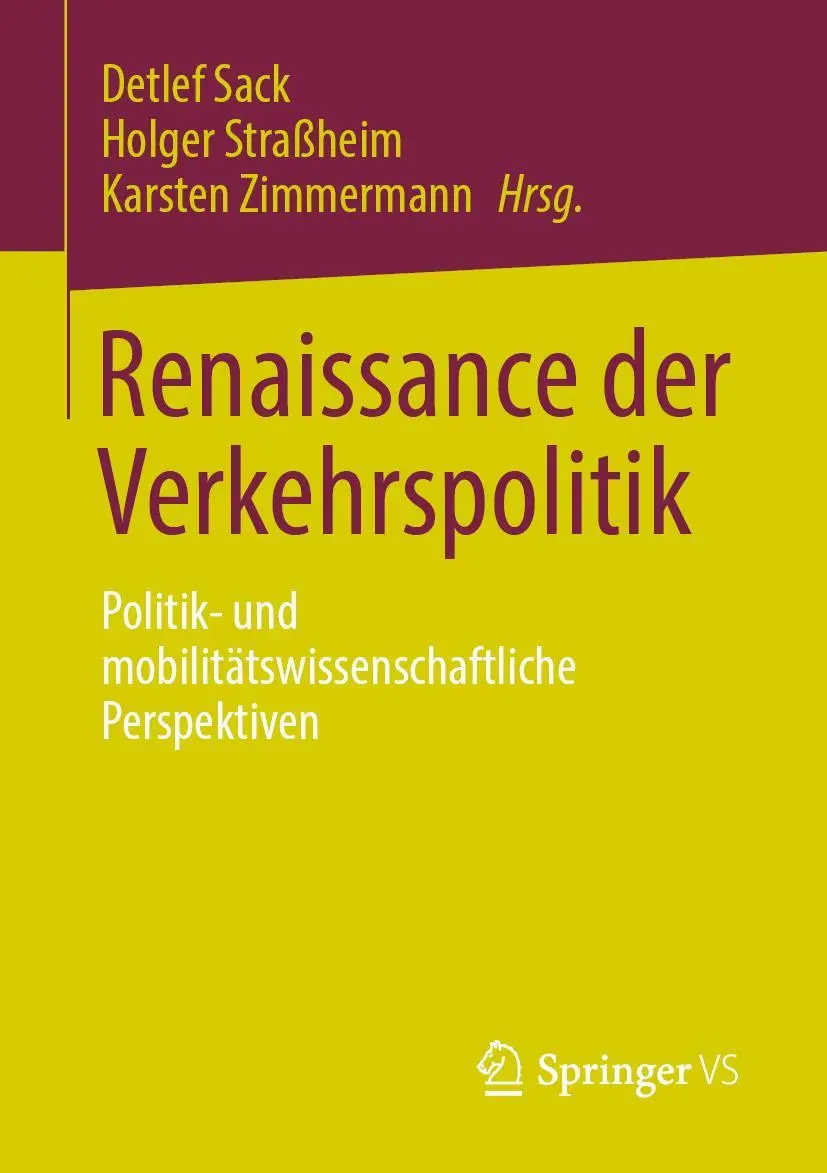 Cover: 9783658388317 | Renaissance der Verkehrspolitik | Detlef Sack (u. a.) | Taschenbuch