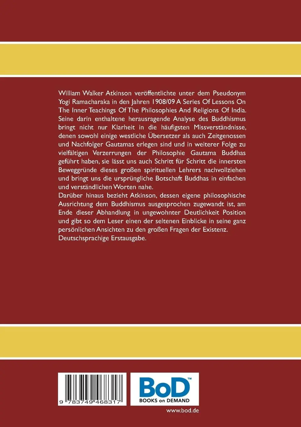 Rückseite: 9783749468317 | Die Essenz des Buddhismus | William Walker Atkinson | Taschenbuch