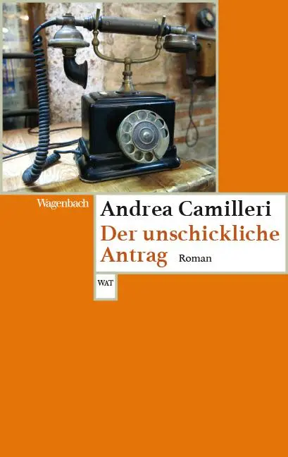 Cover: 9783803128317 | Der unschickliche Antrag | Andrea Camilleri | Taschenbuch | 240 S.