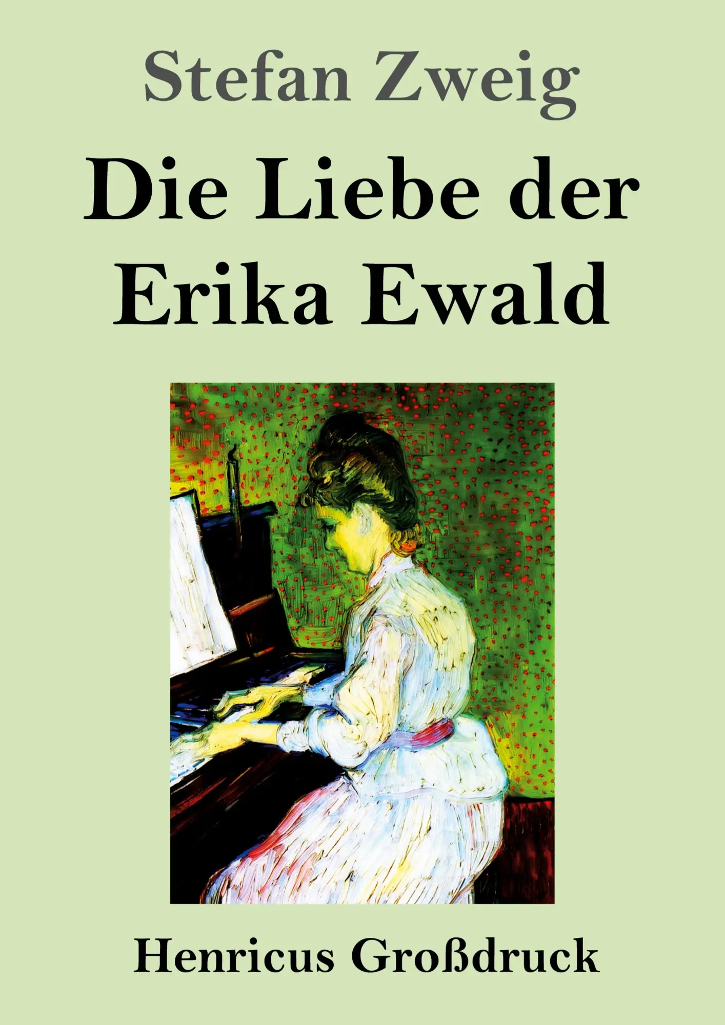 Cover: 9783847858317 | Die Liebe der Erika Ewald (Großdruck) | Stefan Zweig | Taschenbuch