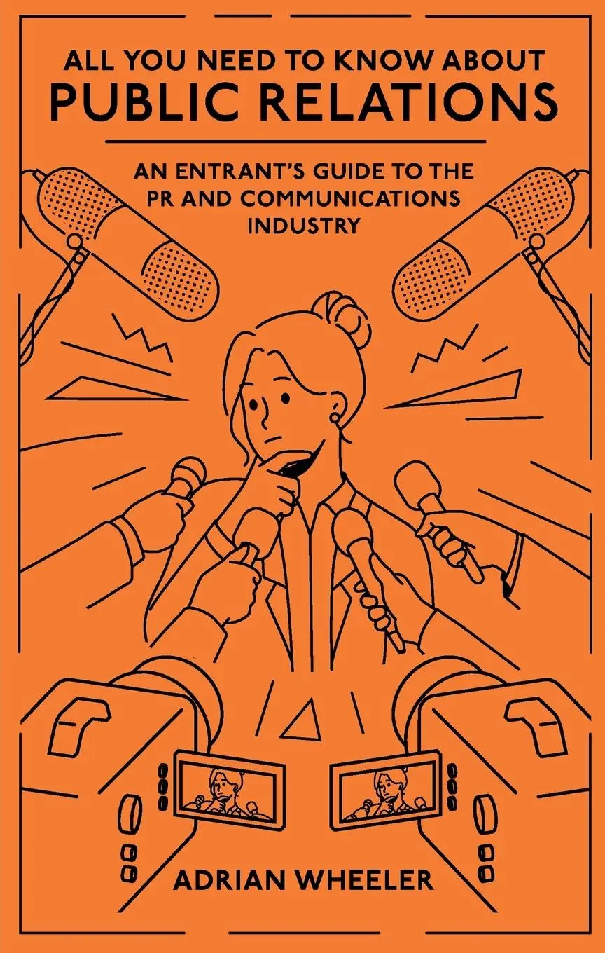 Cover: 9781836088417 | All You Need to Know about Public Relations | Adrian Wheeler | Buch