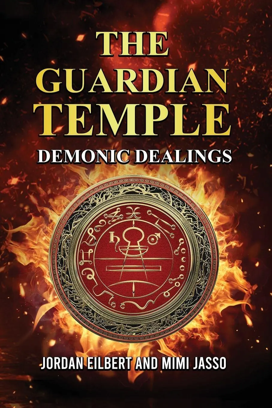 Cover: 9781958788417 | The Guardian Temple | Demonic Dealings | Jordan Eilbert (u. a.) | Buch