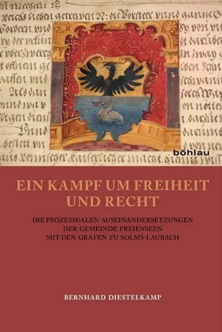 Cover: 9783412208417 | Ein Kampf um Freiheit und Recht | Bernhard Diestelkamp | Buch | 370 S.