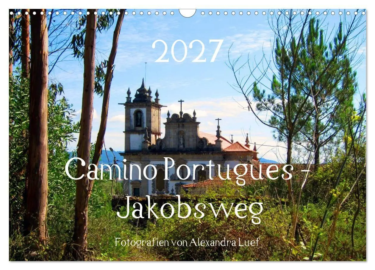 Cover: 9783569968417 | Camino Portugues - Jakobsweg (Wandkalender 2027 DIN A3 quer),...