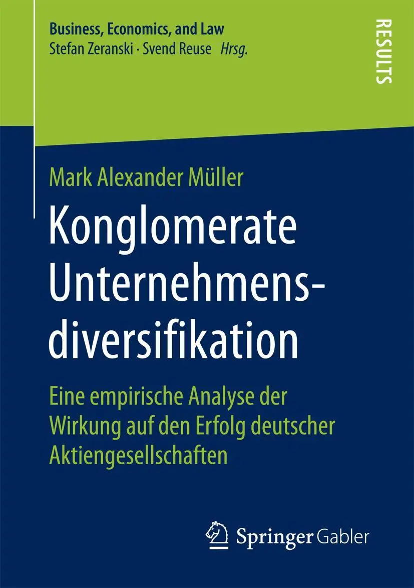 Cover: 9783658138417 | Konglomerate Unternehmensdiversifikation | Mark Alexander Müller