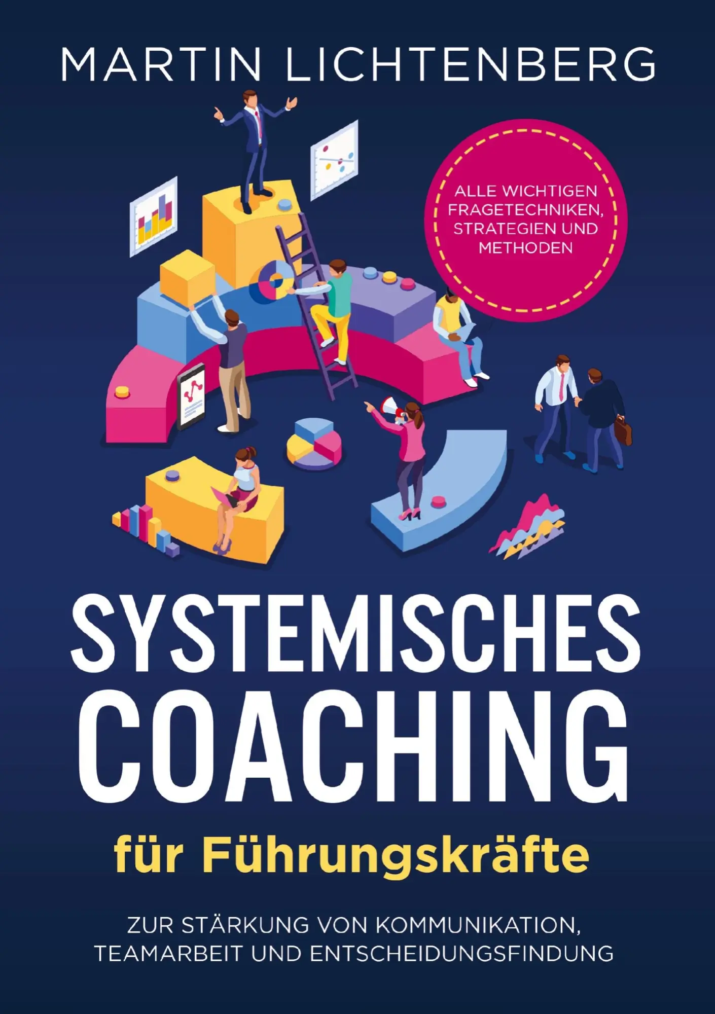 Cover: 9789403798417 | Systemisches Coaching für Führungskräfte | Martin Lichtenberg | Buch