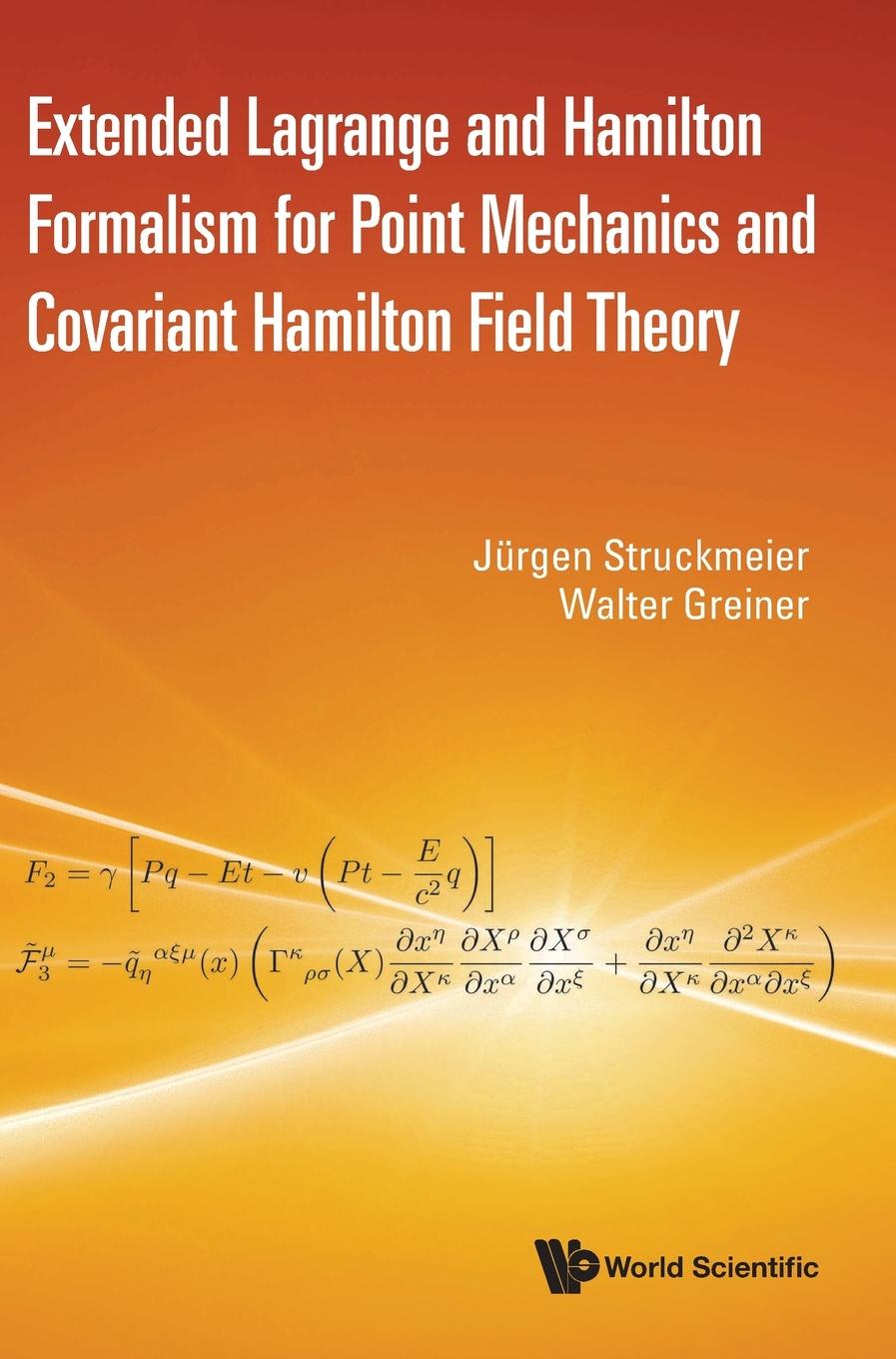 Cover: 9789814578417 | EXTEND LAGRANGE &amp; HAMILTON FORMAL FOR POINT MECH &amp; COVARI .. | Greiner