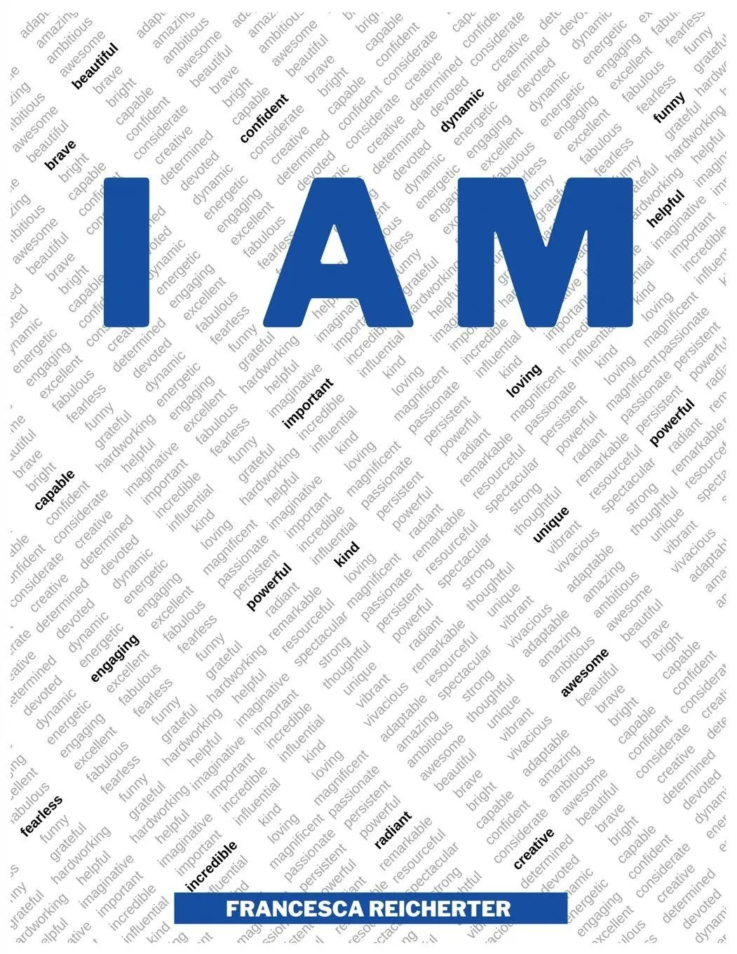 Cover: 9781087928517 | I AM | Francesca Reicherter | Taschenbuch | Kartoniert / Broschiert